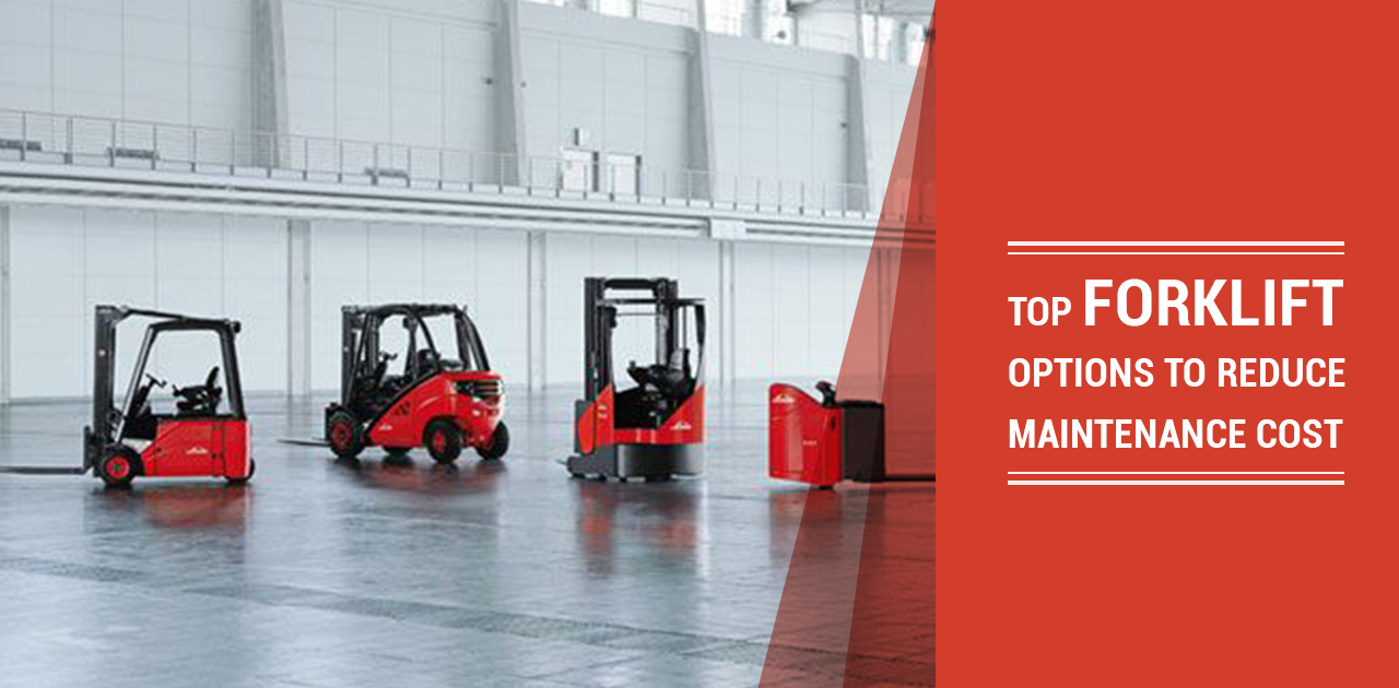 Top Forklift Options To Reduce Maintenance Cost Blog Linde